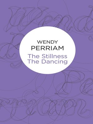 cover image of The Stillness the Dancing